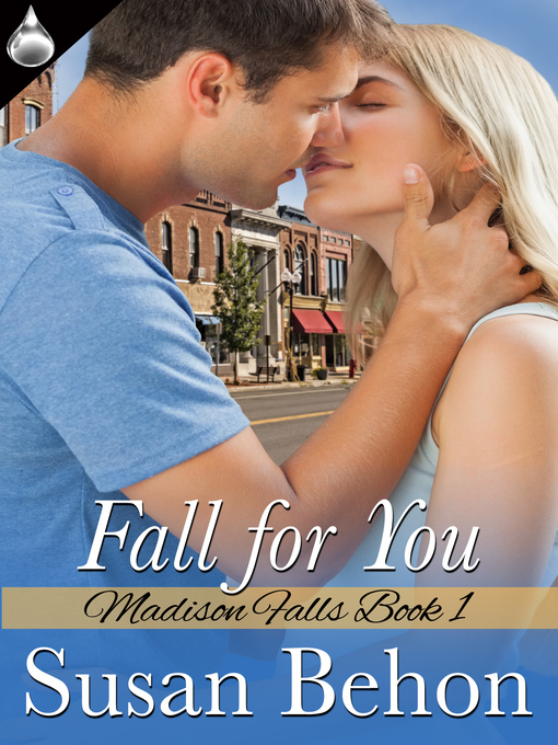 Title details for Fall for You by Susan Behon - Available
